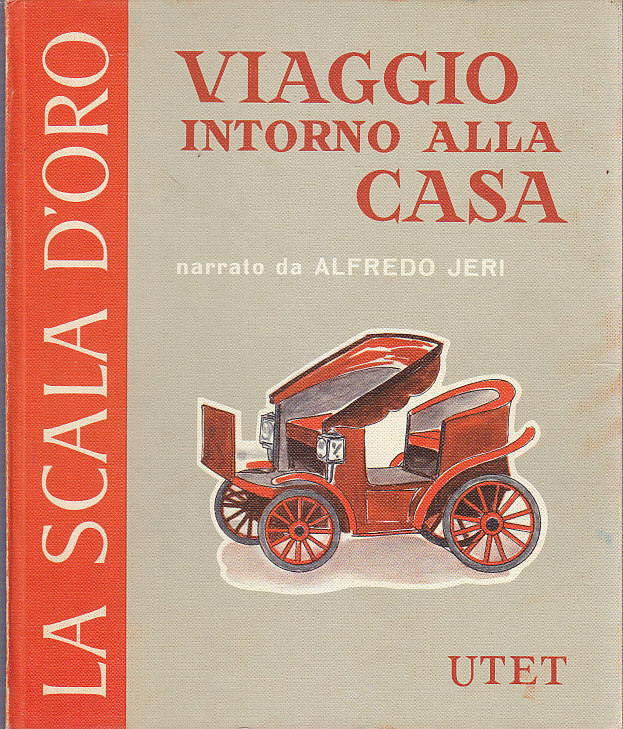 VIAGGIO INTORNO ALLA CASA di Alfredo Jeri SCALA D'ORO libro …