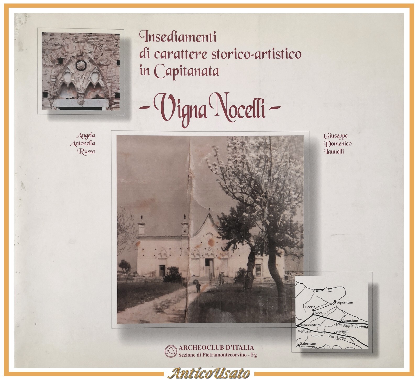 VIGNA NOCELLI di Angela Russo Giuseppe Iannelli 1997 Archeoclub Libro …
