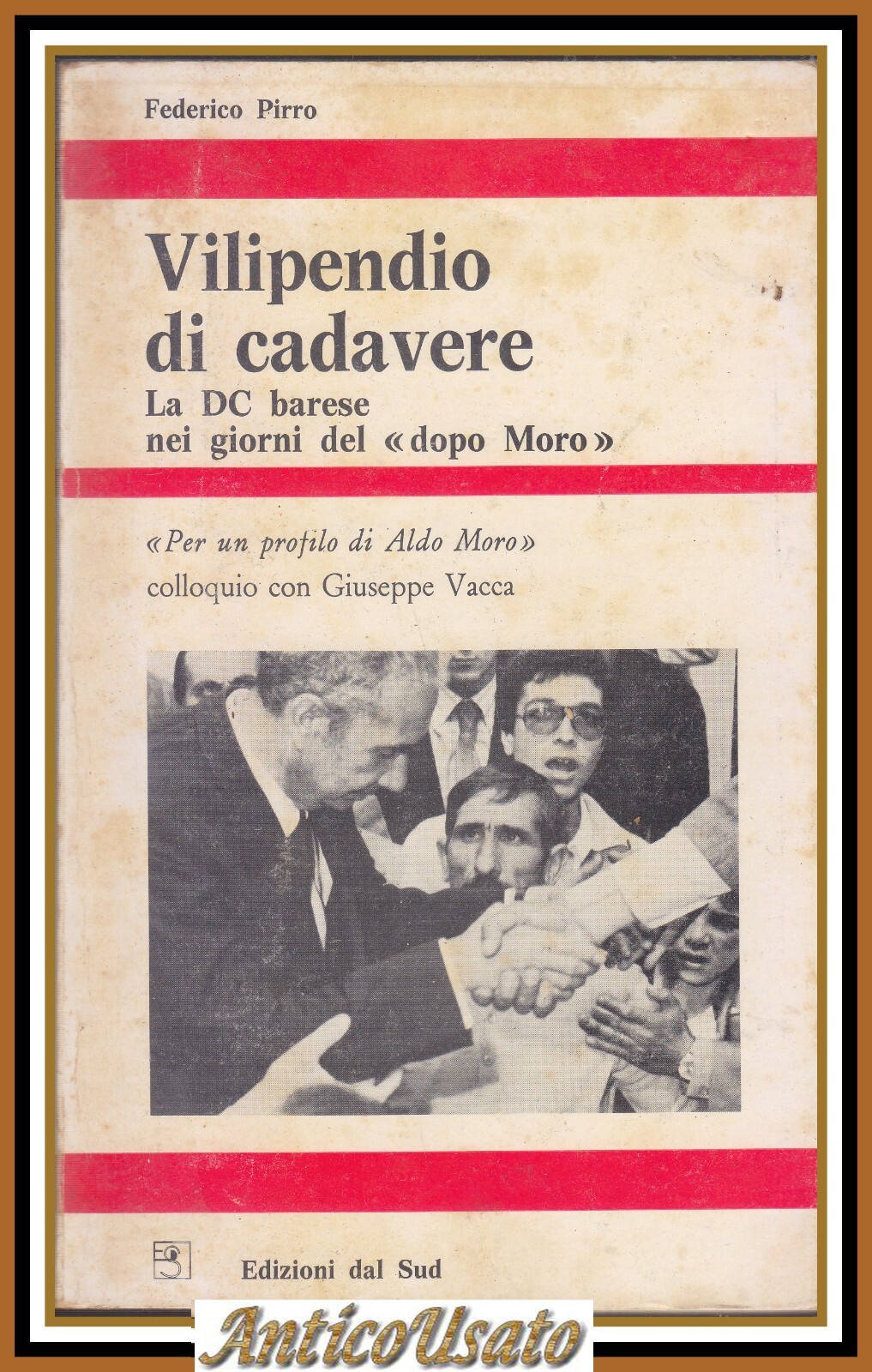 VILIPENDIO DI CADAVERE la DC Barese nei giorni del Dopo …