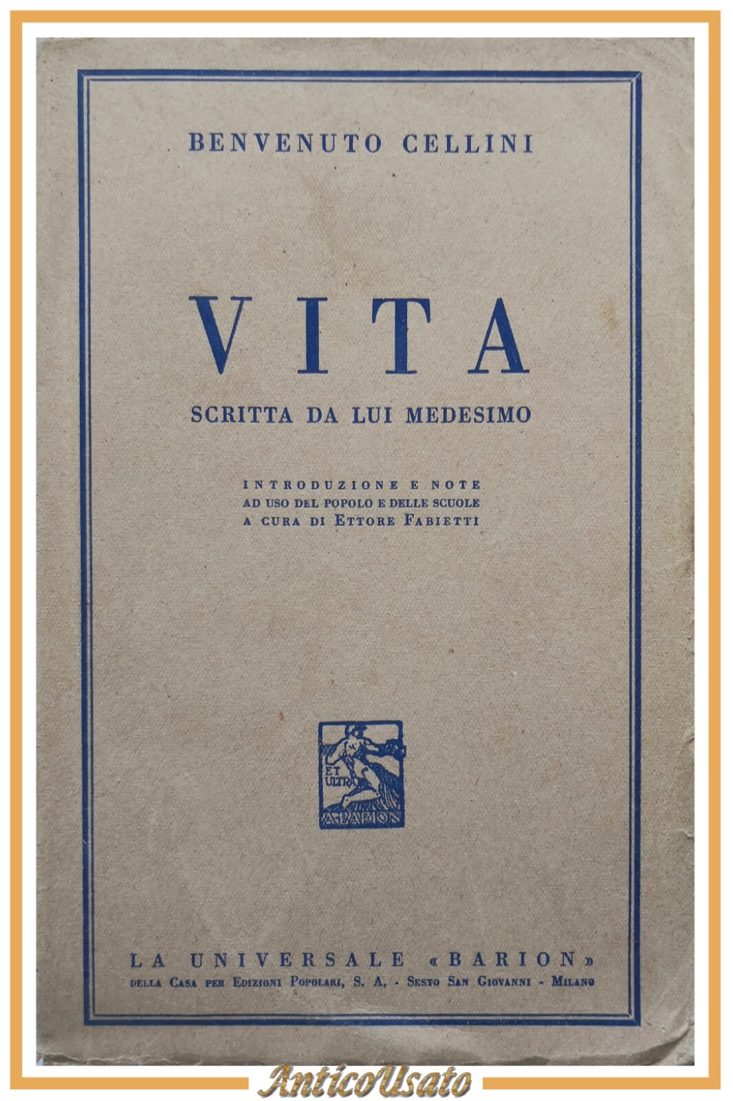 VITA di Benvenuto Cellini scritta da lui medesimo 1940 Barion …