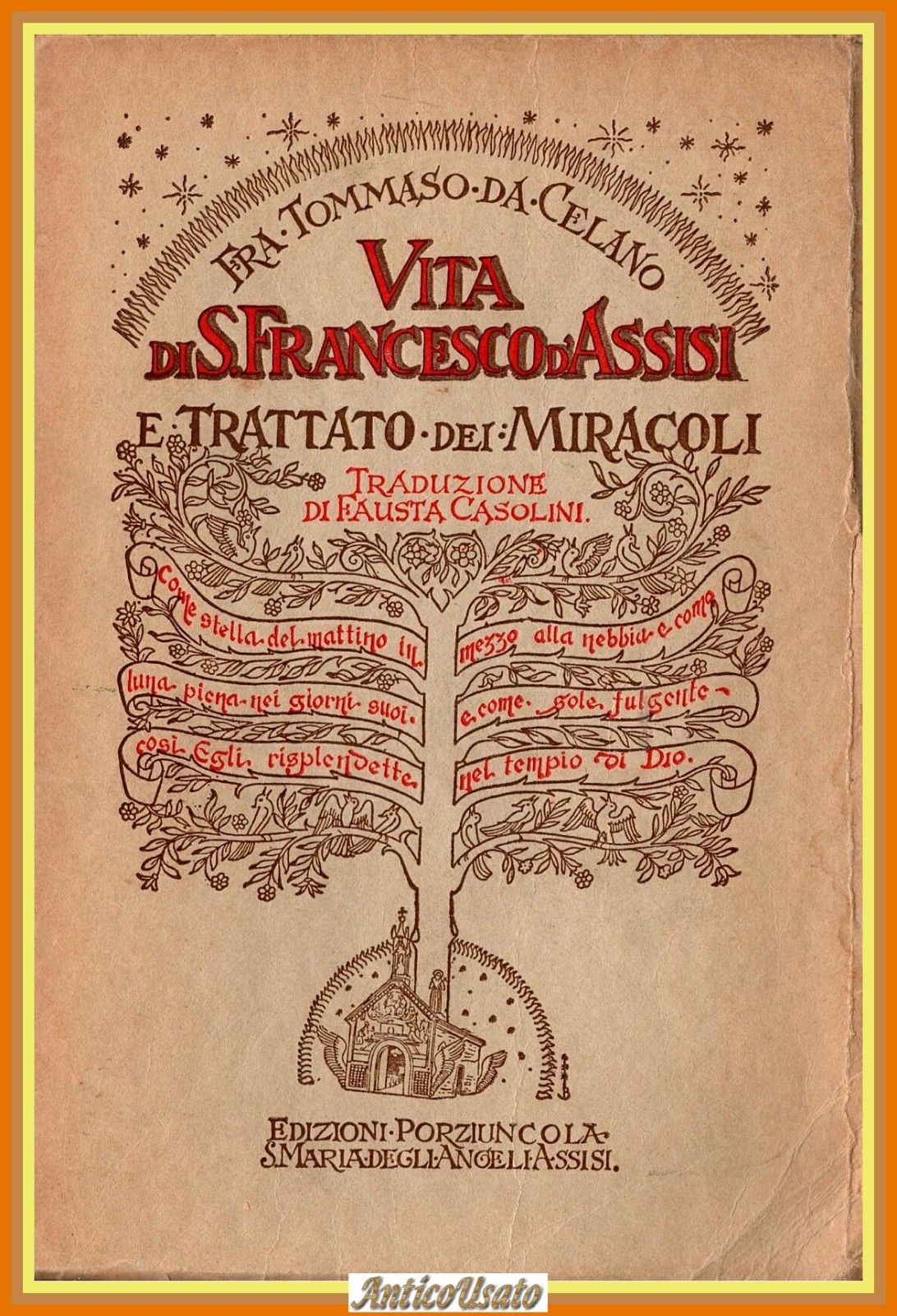 VITA DI SAN FRANCESCO D'ASSISI Fra Tommaso da Celano 1976 …