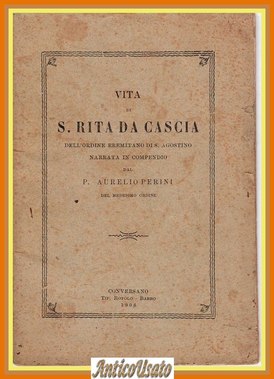 VITA DI SANTA RITA DA CASCIA Aurelio Perini 1906 Tipografia …