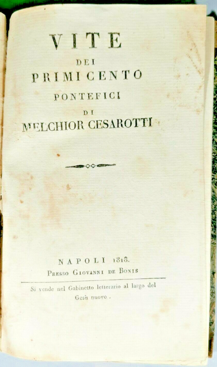 VITE DEI PRIMI CENTO PONTEFICI di Melchior Cesarotti 1818 libro …