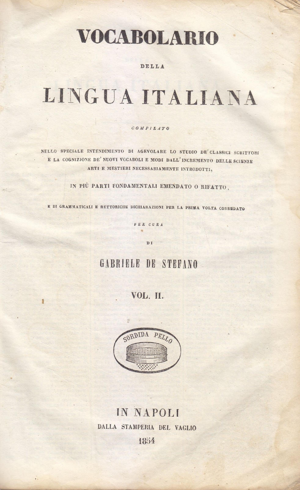 VOCABOLARIO DELLA LINGUA ITALIANA volume 2 di De Stefano 1854 …