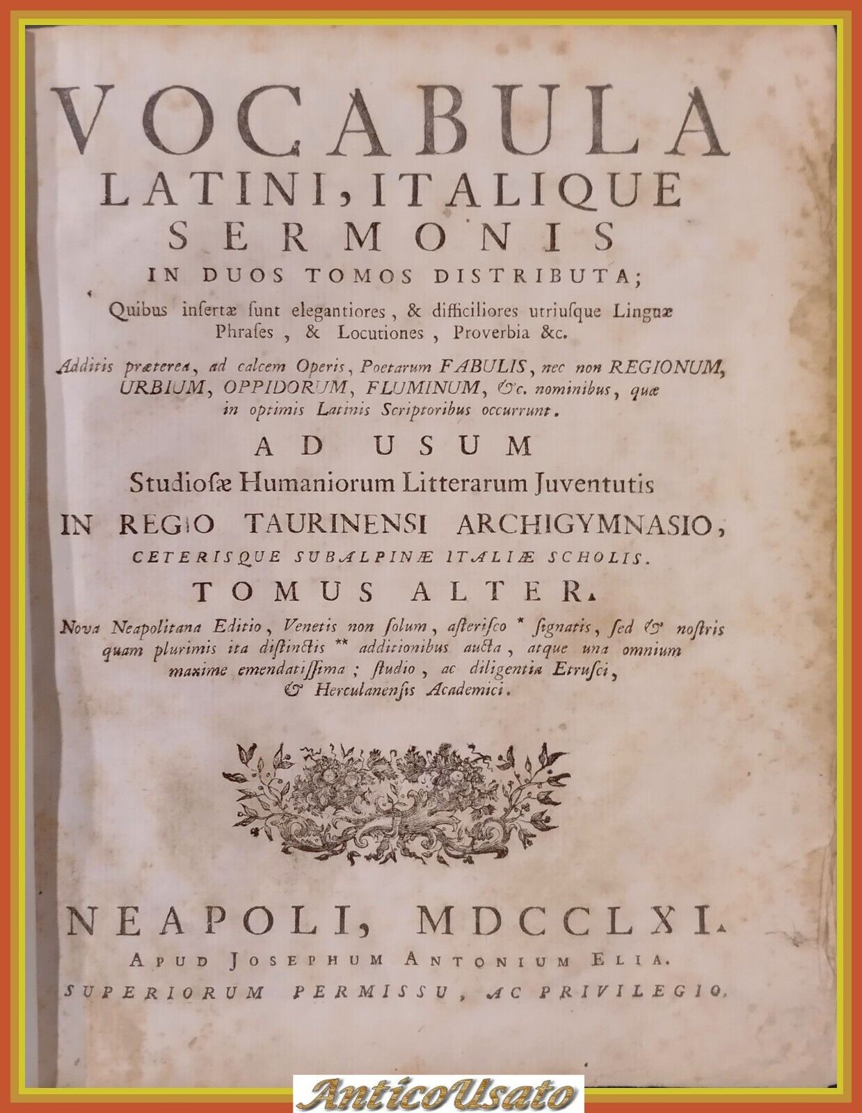 VOCABULA LATINI ITALIQUE SERMONIS VOLUME II 1761 Neapoli Elia Libro …