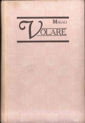 VOLARE di Magalì - romanzo rosa per signorine - euroclub …