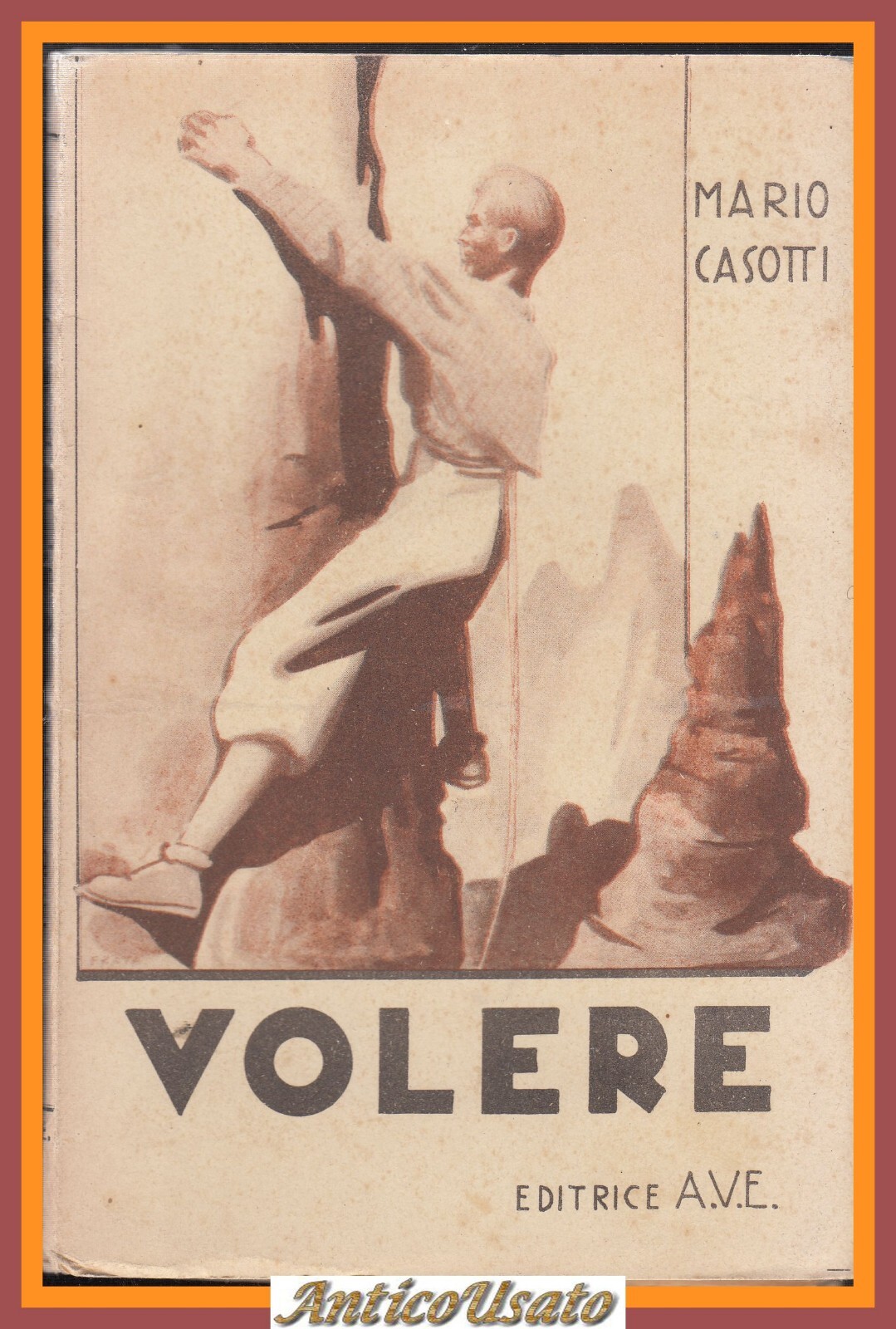 VOLERE Lezioni Sulla Educazione della Volontà di Mario Casotti 1943 …