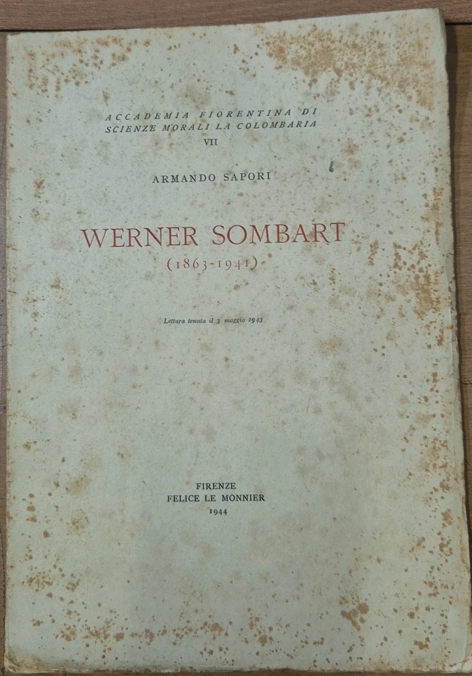 WERNER SOMBART (1863-1941) di Armando Sapori 1944 Olschki libro lettura …