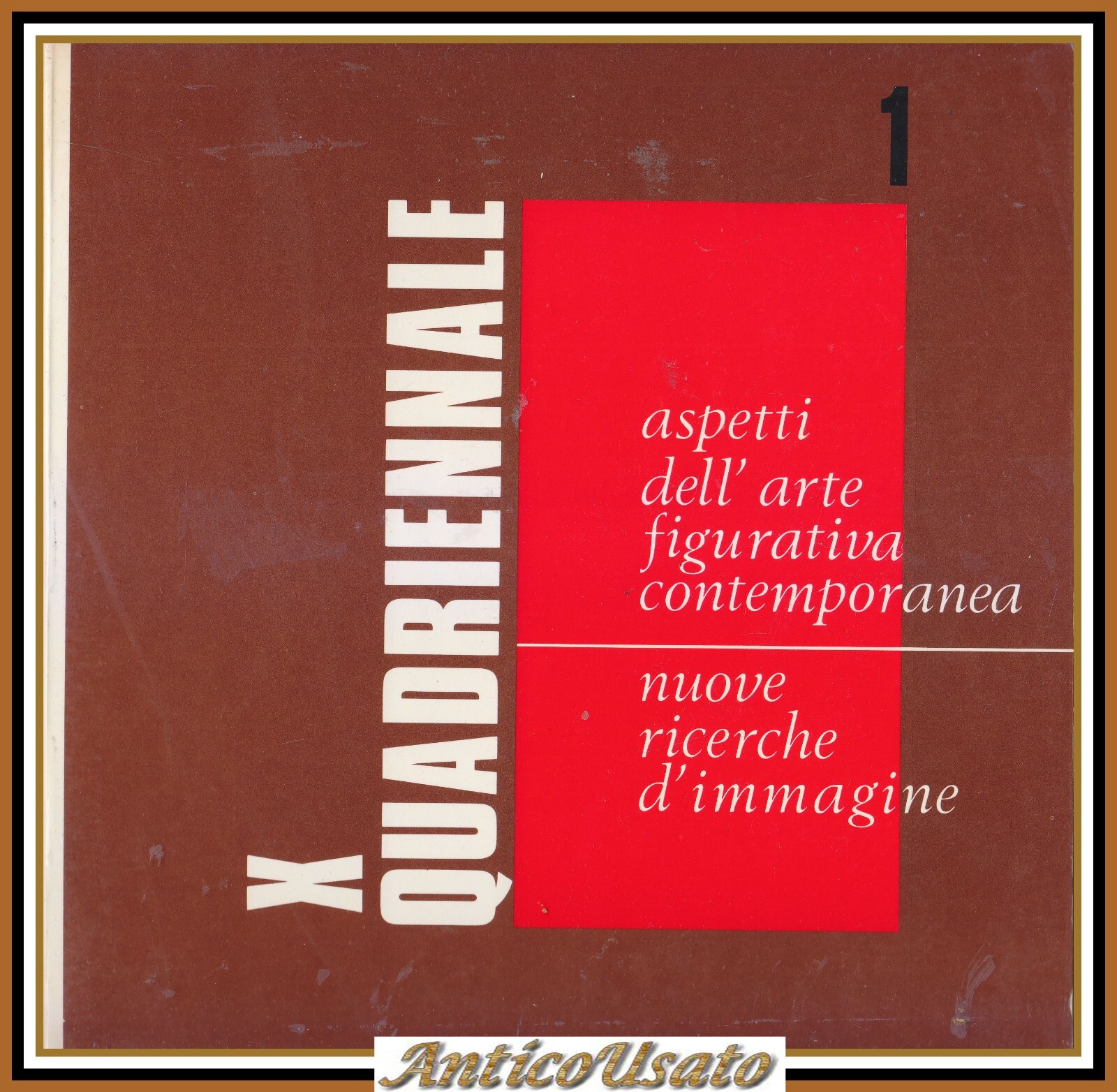 X QUADRIENNALE aspetti dell'arte figurativa contemporanea 1972 Libro Catalogo