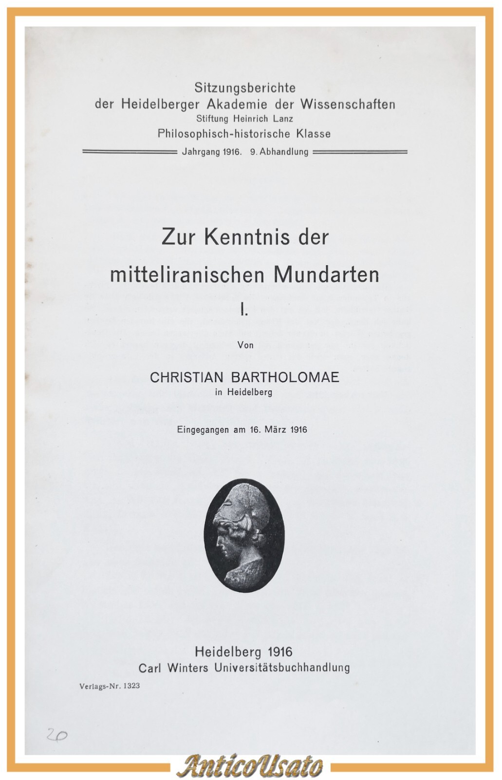 ZUR KENNTNIS DER MITTELIRANISCHEN MUNDARTEN I di Christian Bartholomae 1916 …