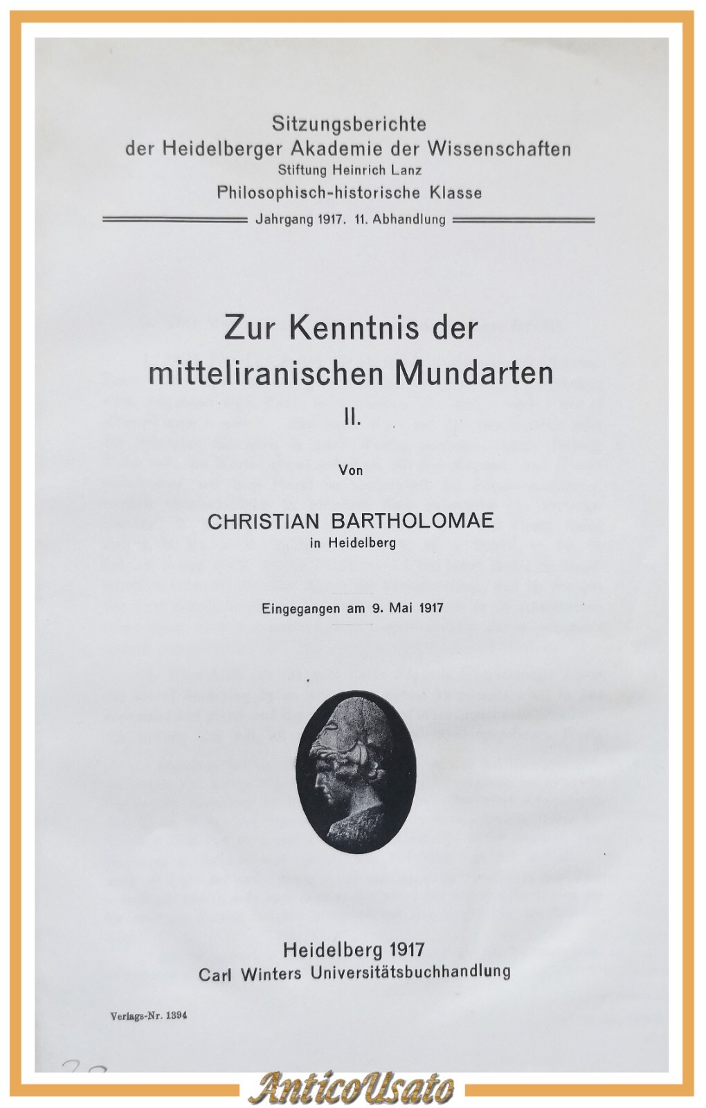 ZUR KENNTNIS DER MITTELIRANISCHEN MUNDARTEN II di Christian Bartholomae 1917