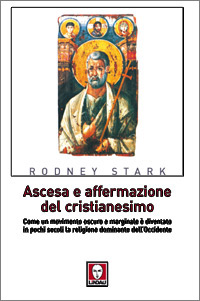 Ascesa e affermazione del Cristianesimo. Come un movimento oscuro e …