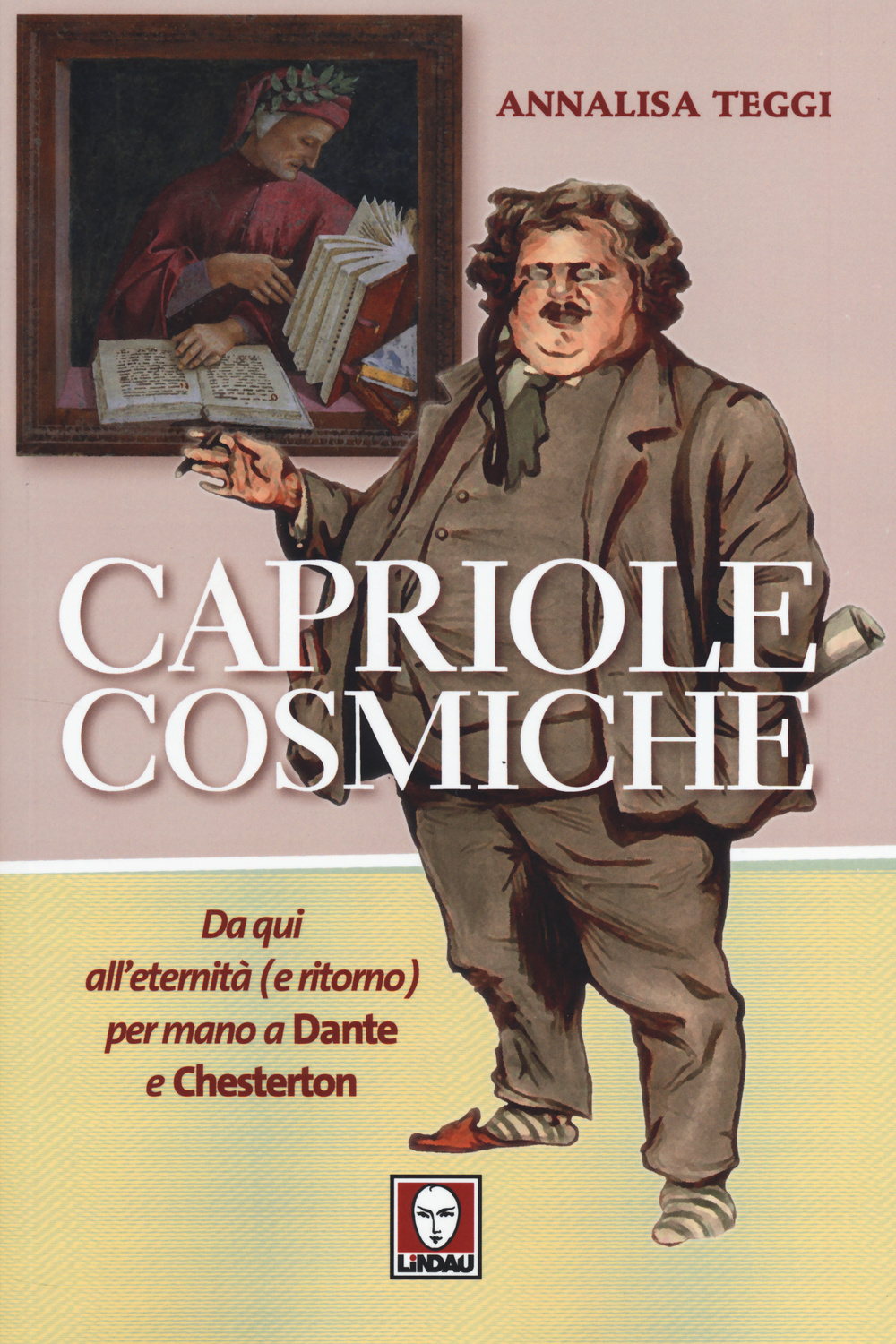 Capriole cosmiche. Da qui all'eternità (e ritorno) per mano a …