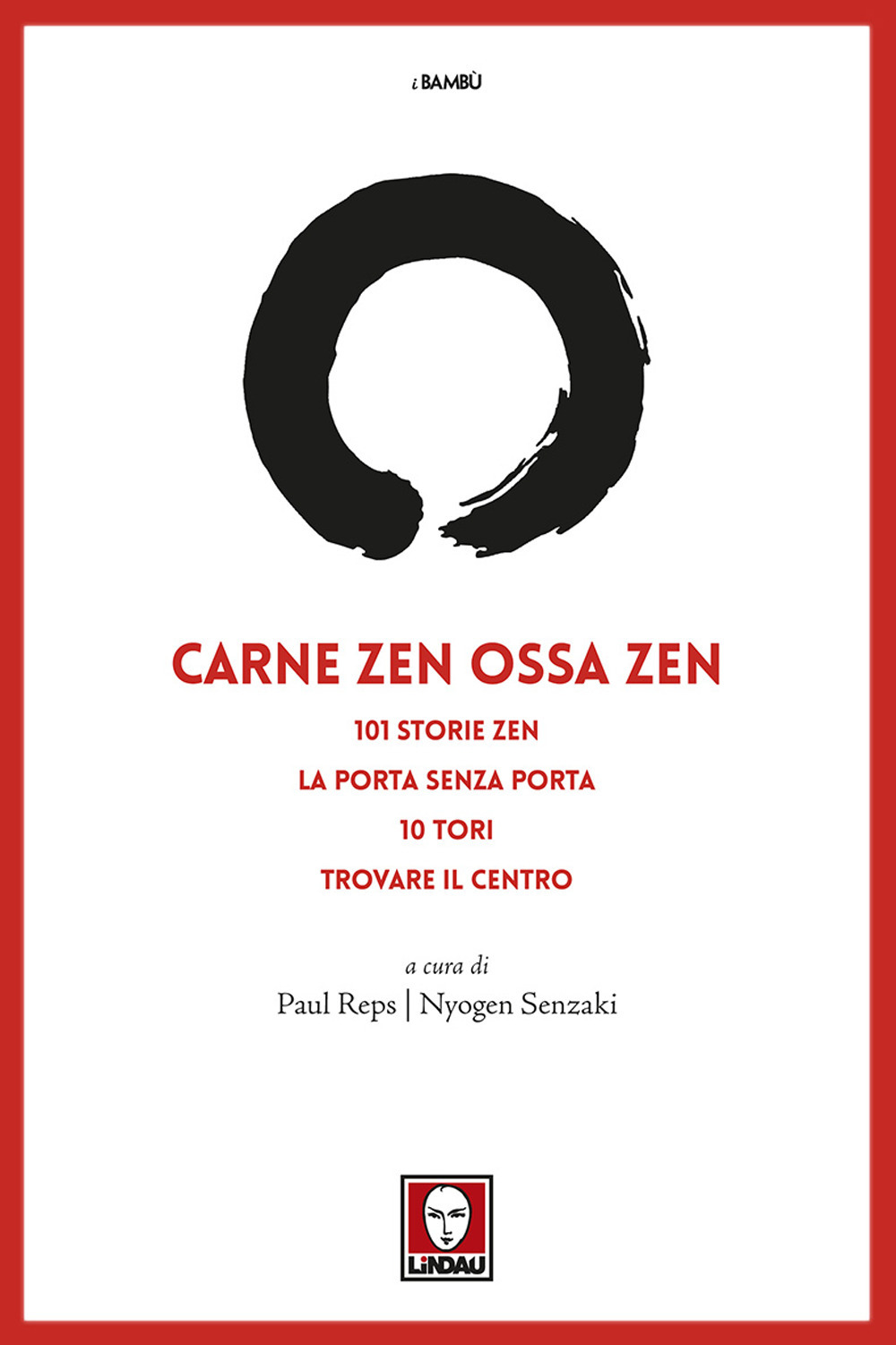 Carne zen ossa zen: 101 storie zen-La porta senza porta-10 …
