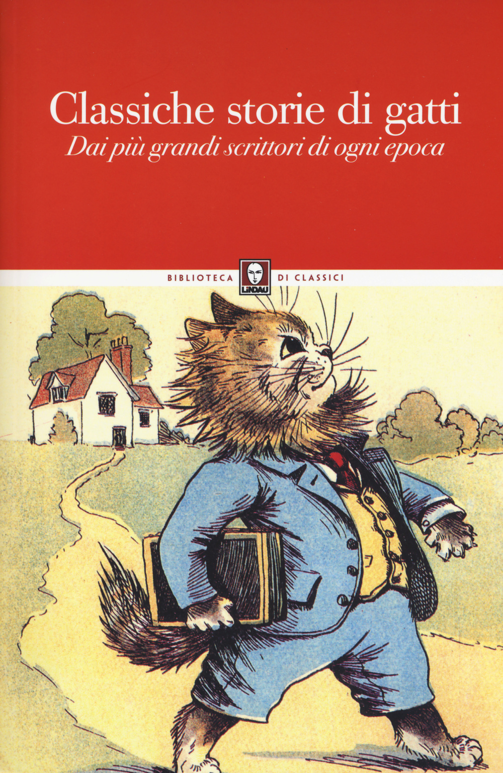 Classiche storie di gatti. Dai più grandi scrittori di ogni …