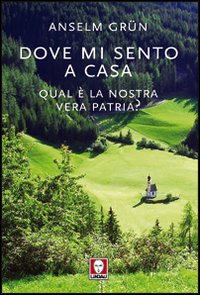 Dove mi sento a casa. Qual è la nostra vera …