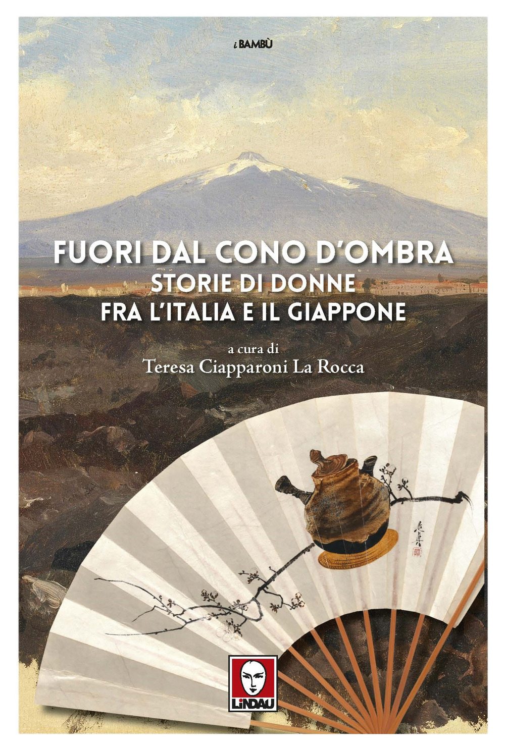 Fuori dal cono d'ombra. Storie di donne fra l'Italia e …