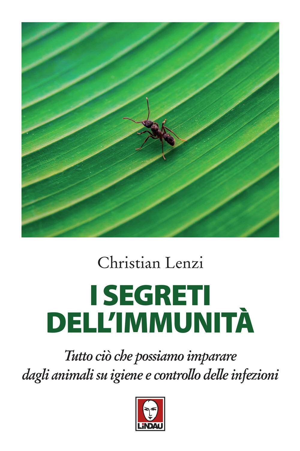 I segreti dell'immunità. Tutto ciò che possiamo imparare dagli animali …