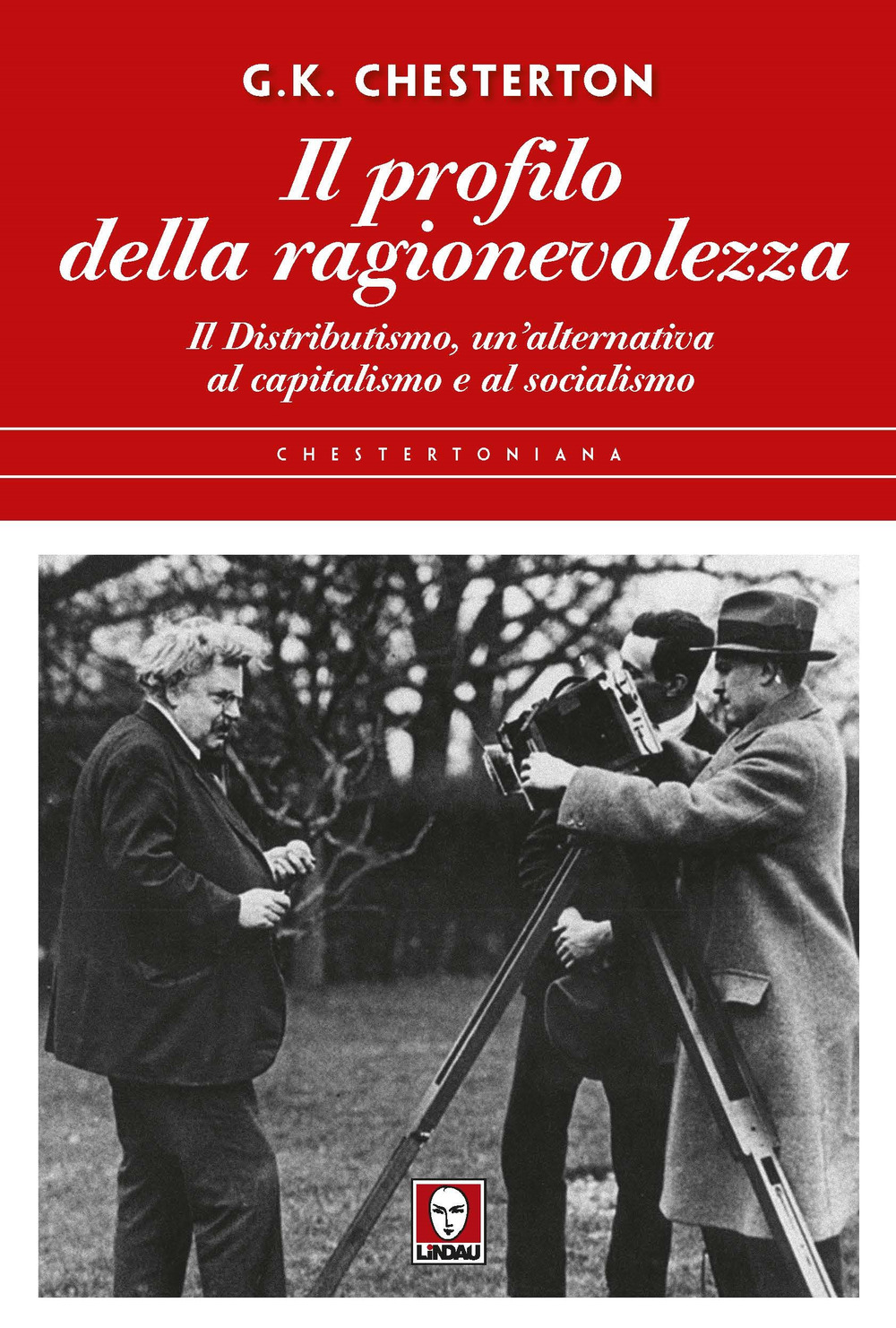 Il profilo della ragionevolezza. Il distributismo, un'alternativa al capitalismo e …