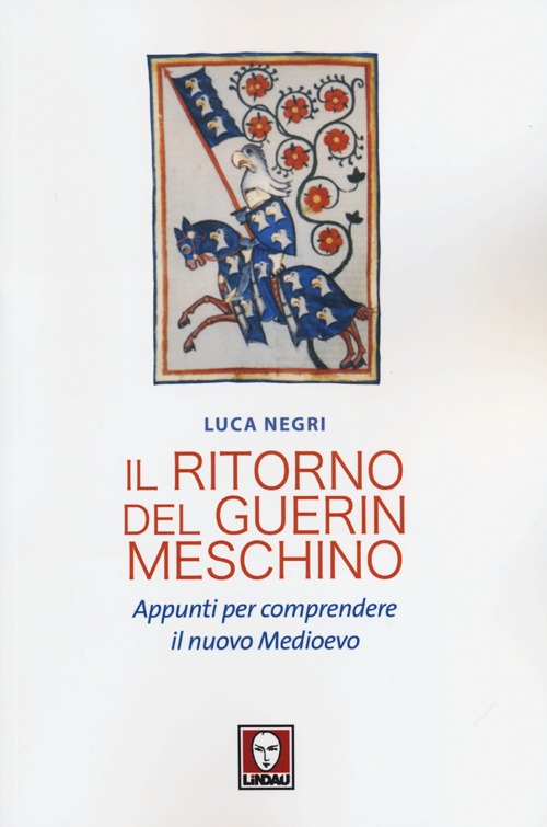 Il ritorno del Guerin Meschino. Appunti per comprendere il Nuovo …