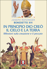 In principio Dio creò il cielo e la terra. Riflessioni …