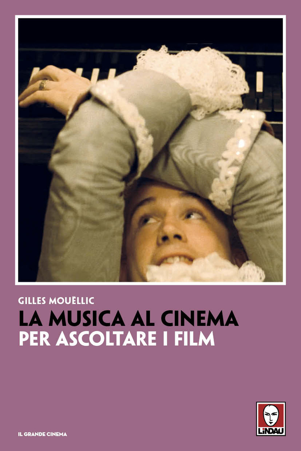 La musica al cinema. Per ascoltare i film