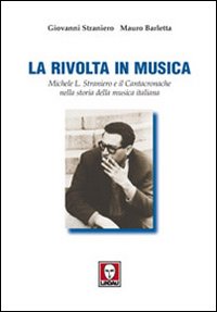 La rivolta in musica. Michele L. Straniero e il Cantacronache …