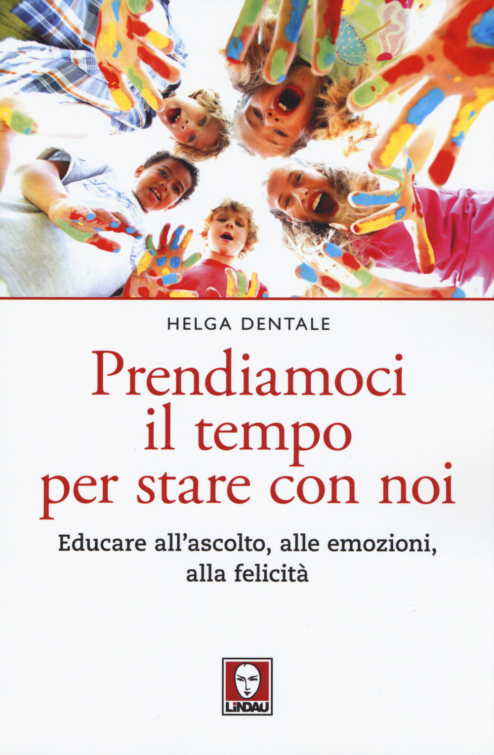 Prendiamoci il tempo per stare con noi. Educare all'ascolto, alle …