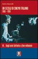 Un secolo di cinema italiano 1900-1999. Vol. 2: Dagli anni …