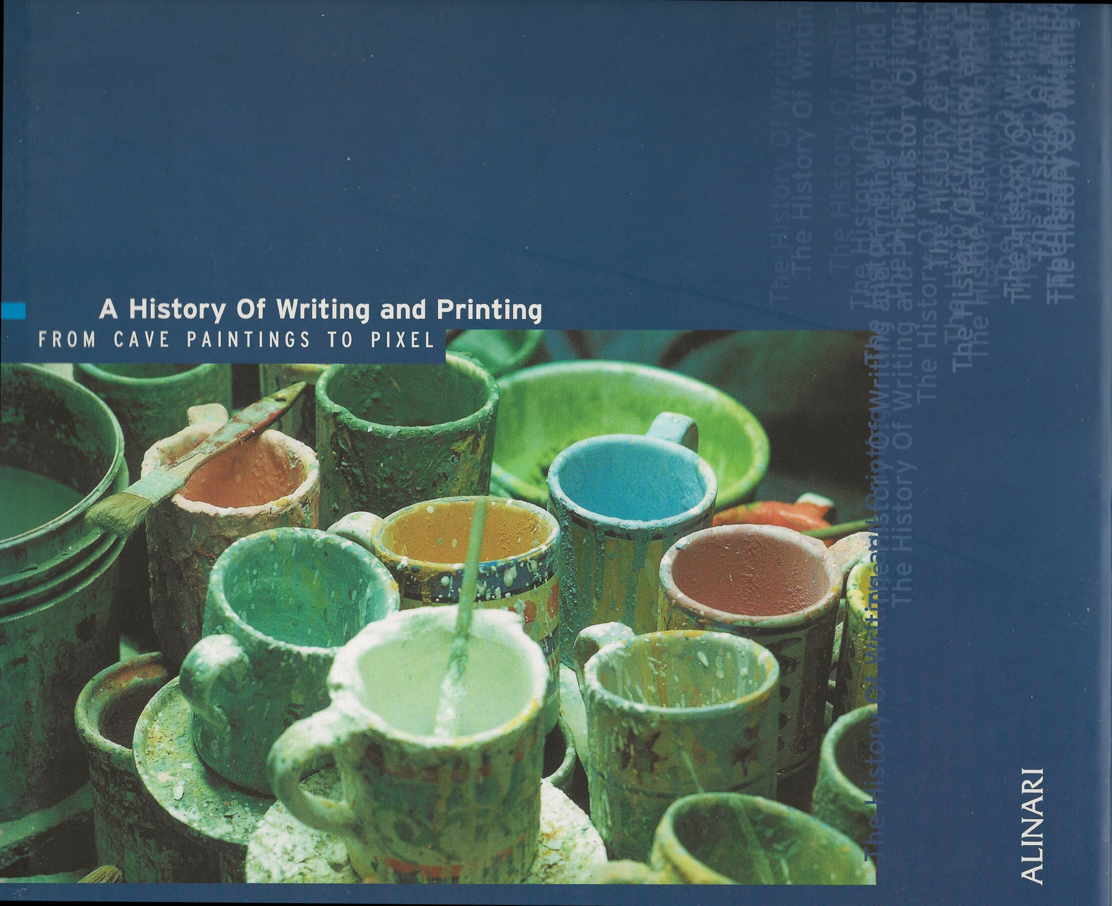 A history of writing and printing - From cave paintings …