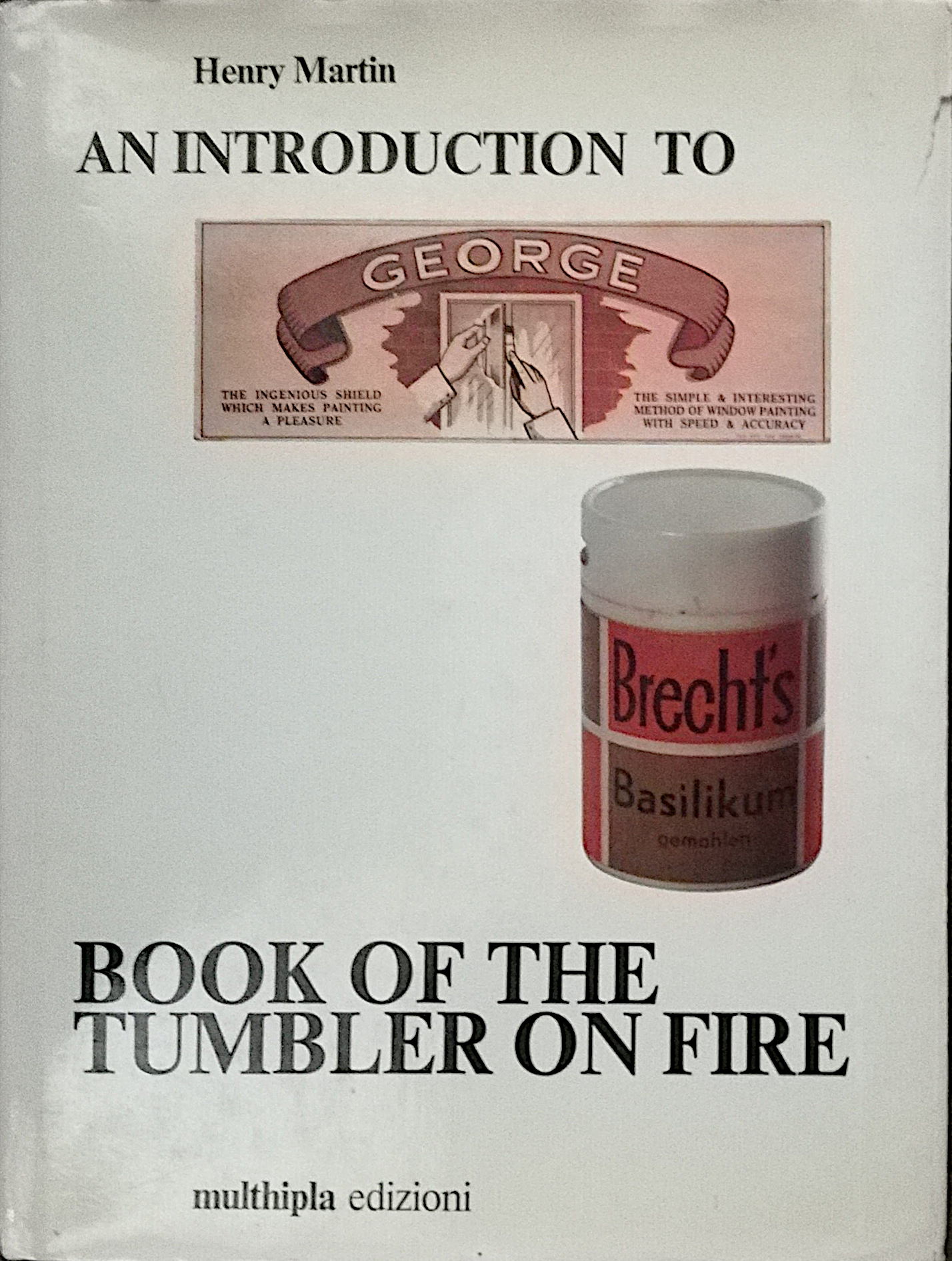 An Introduction to George Brecht's Book of the Tumber on …