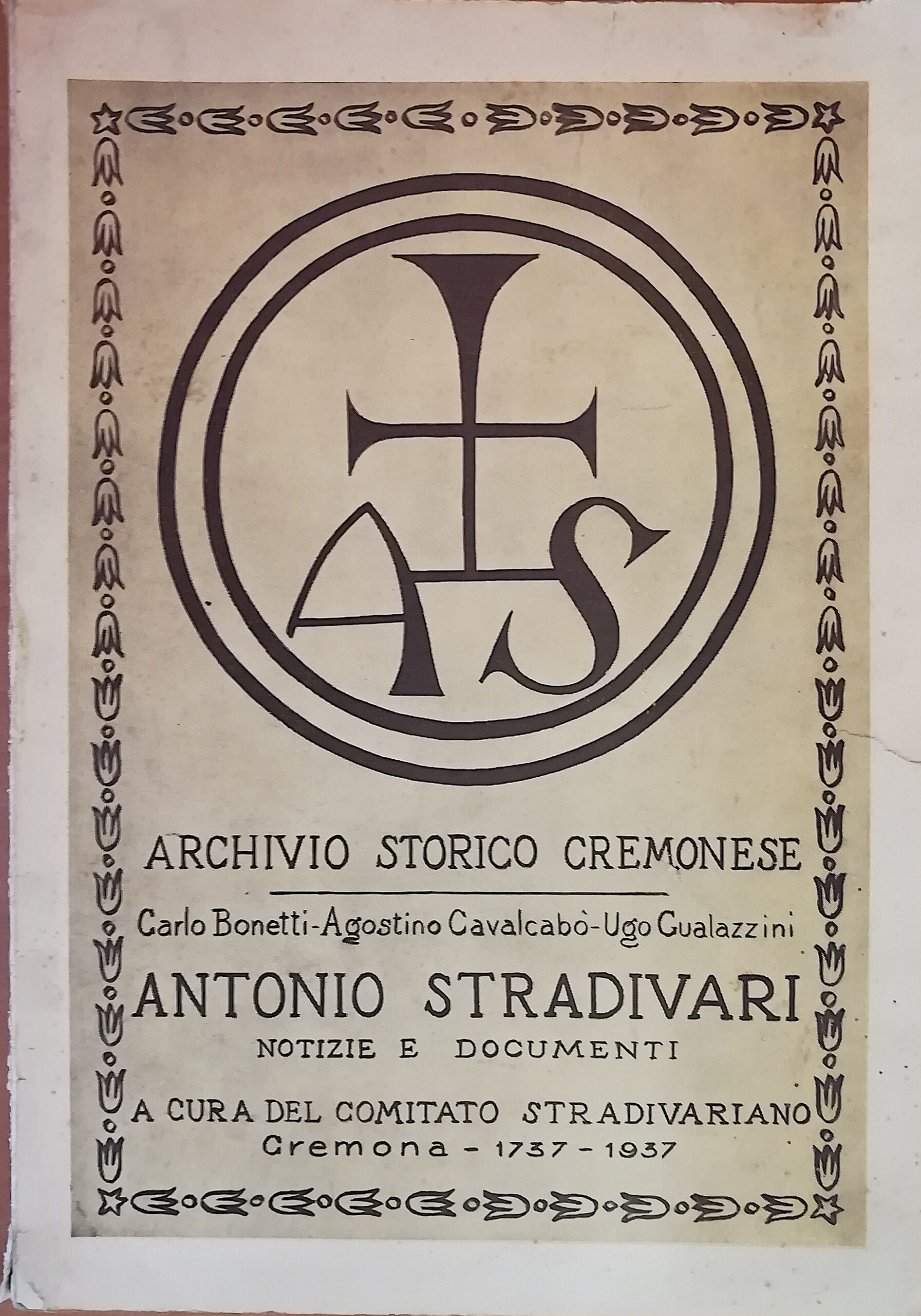 Antonio Stradivari - Notizie e documenti