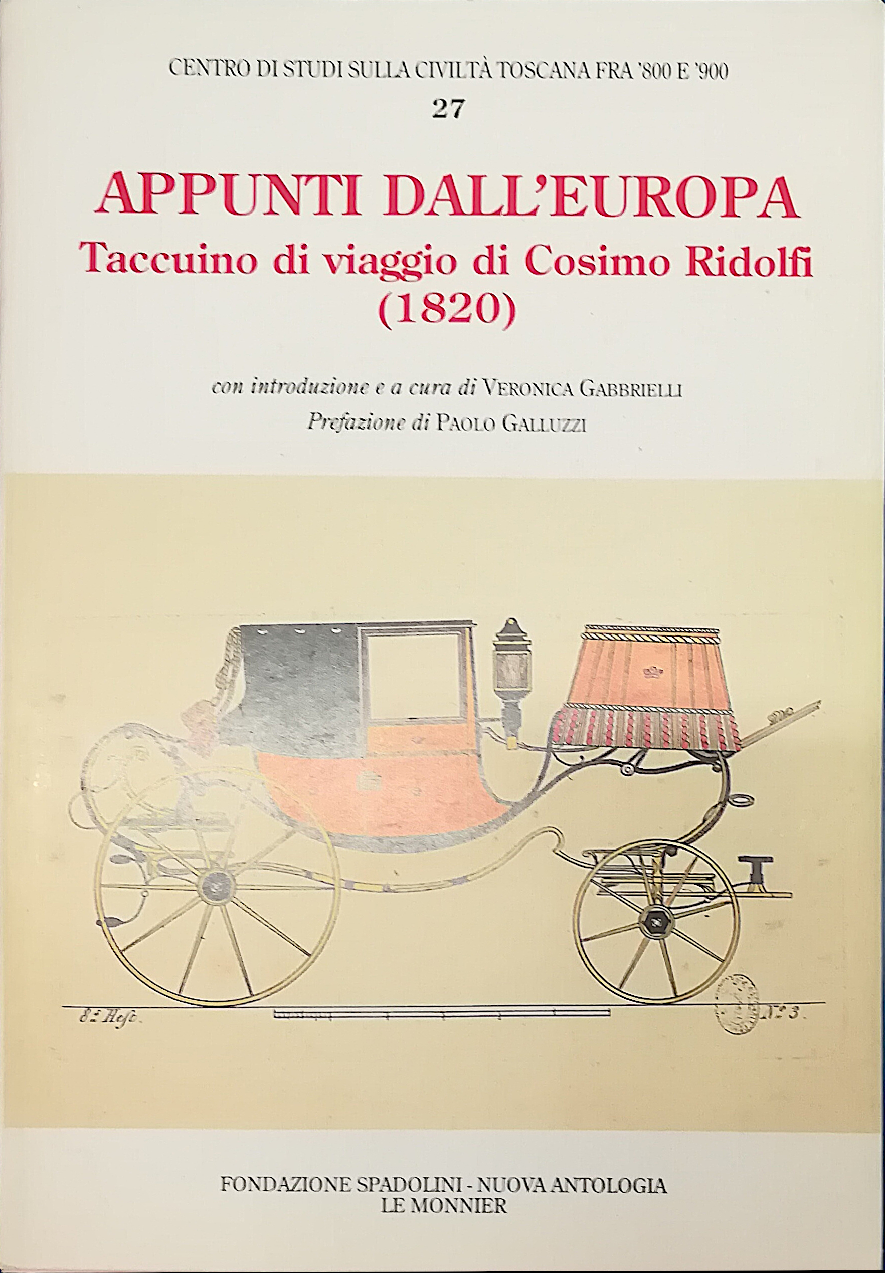 Appunti dall'Europa - Taccuino di viaggio di Cosimo Ridolfi (1820)