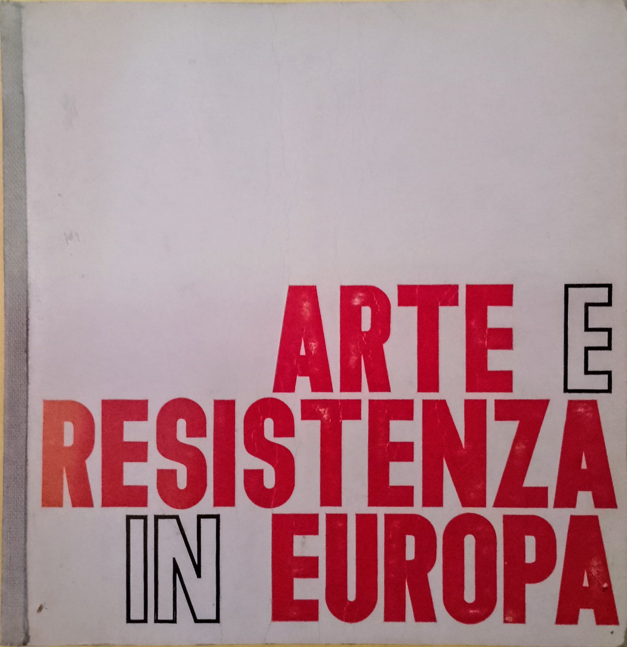 Arte e resistenza in Europa