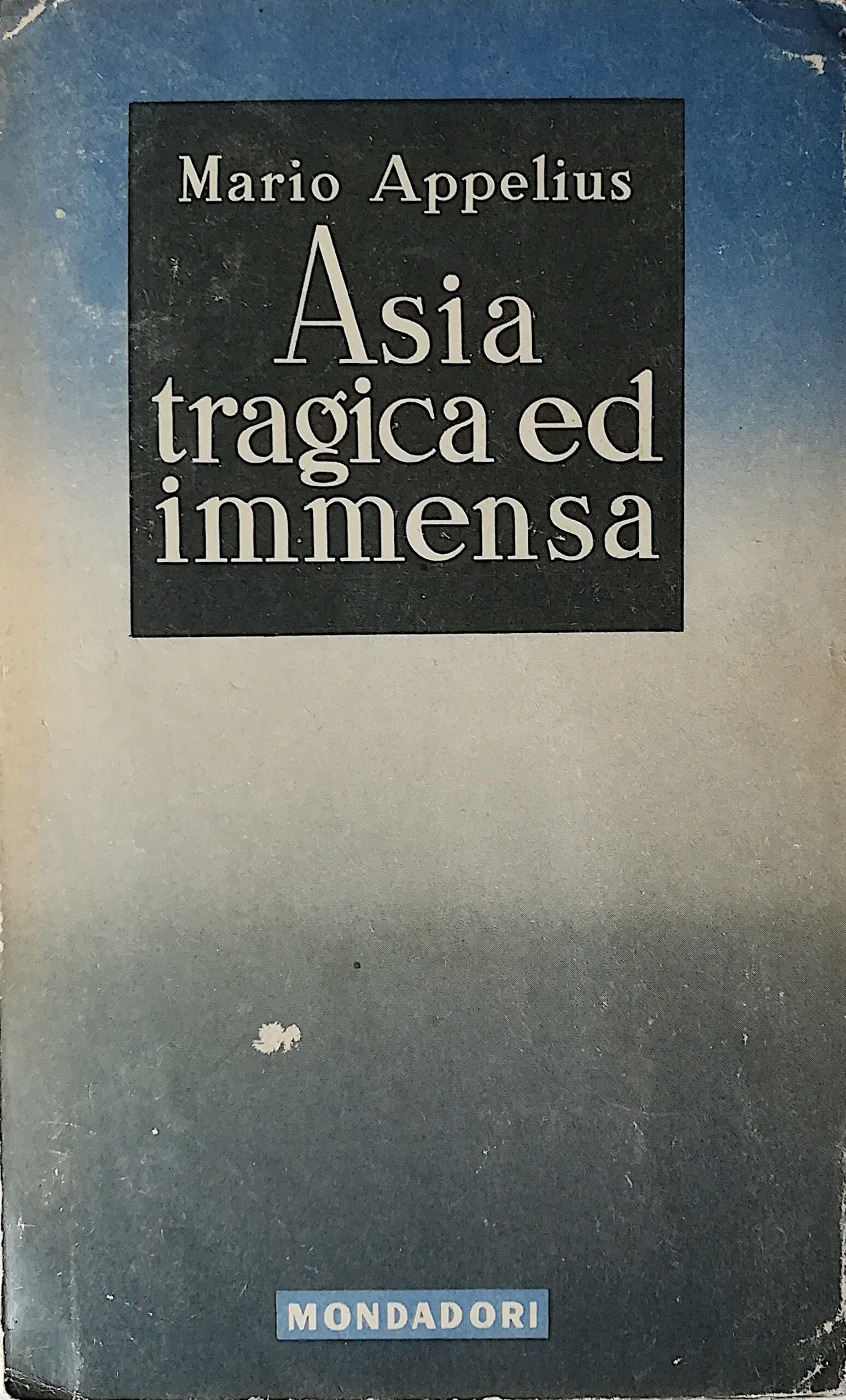 Asia tragica ed immensa - India, Giava, Indocina
