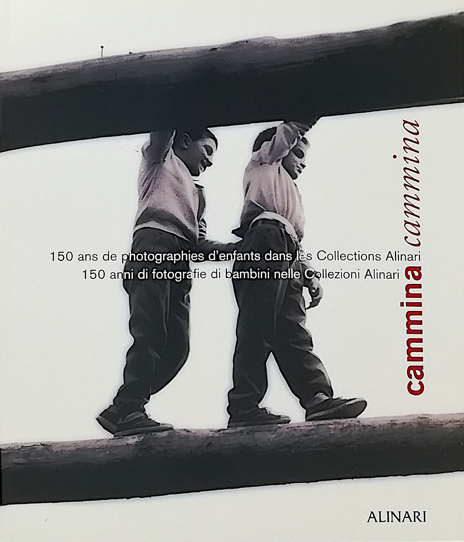 cammina cammina - 150 anni di fotografie di bambini nelle …