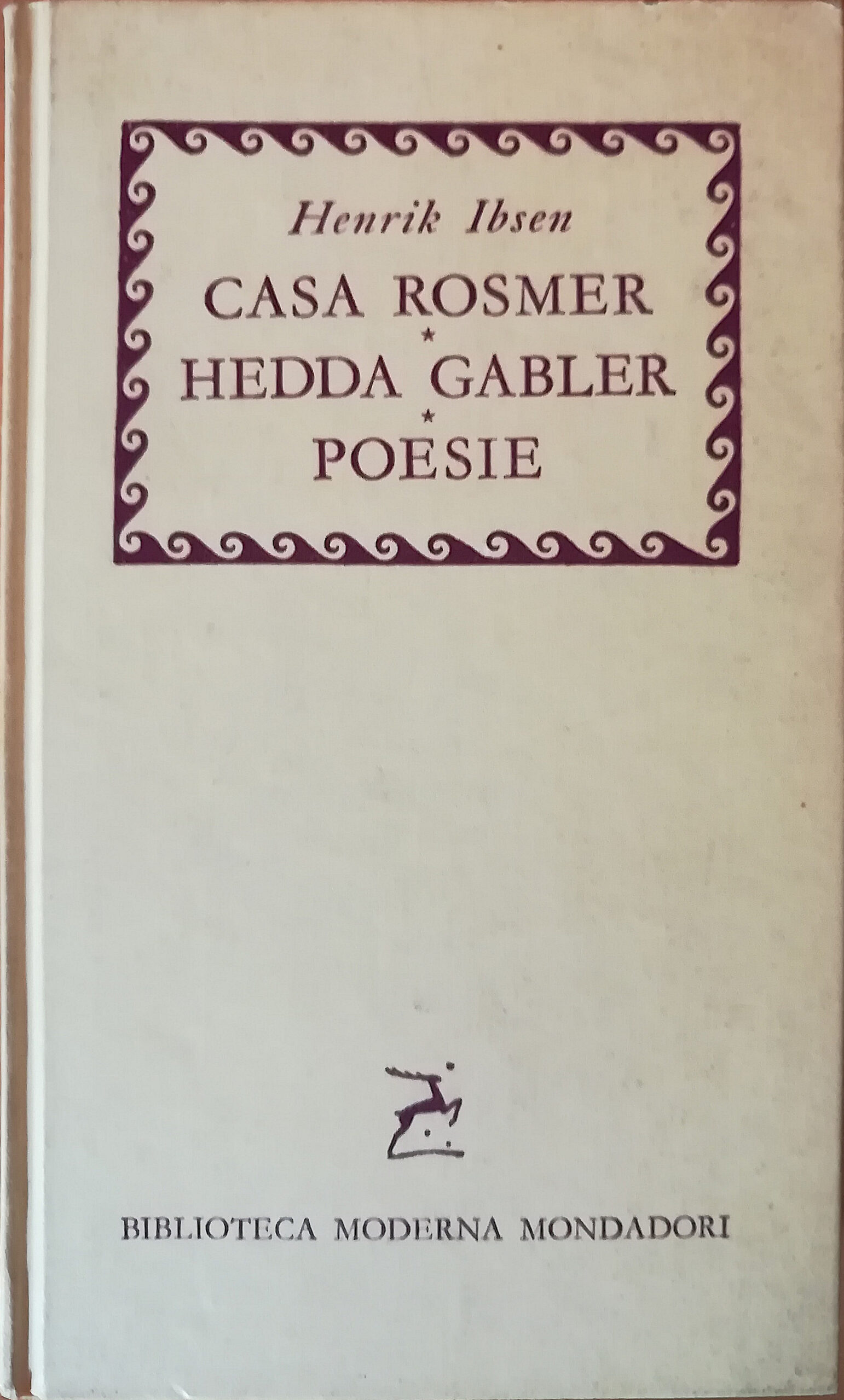 Casa Rosmer - Hedda Gabler - Poesie