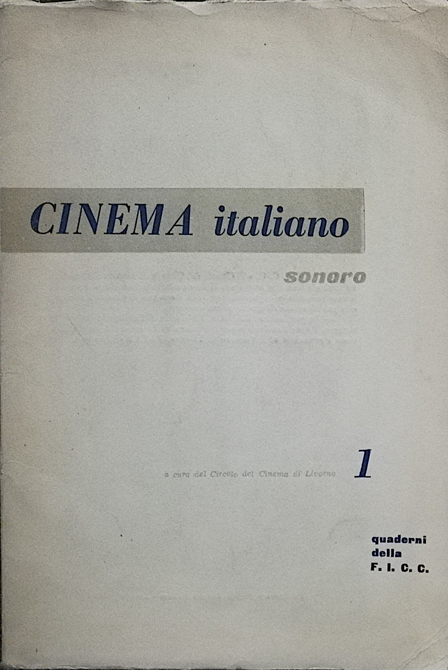 Cinema italiano sonoro - Quaderni della F.I.C.C. n. 1