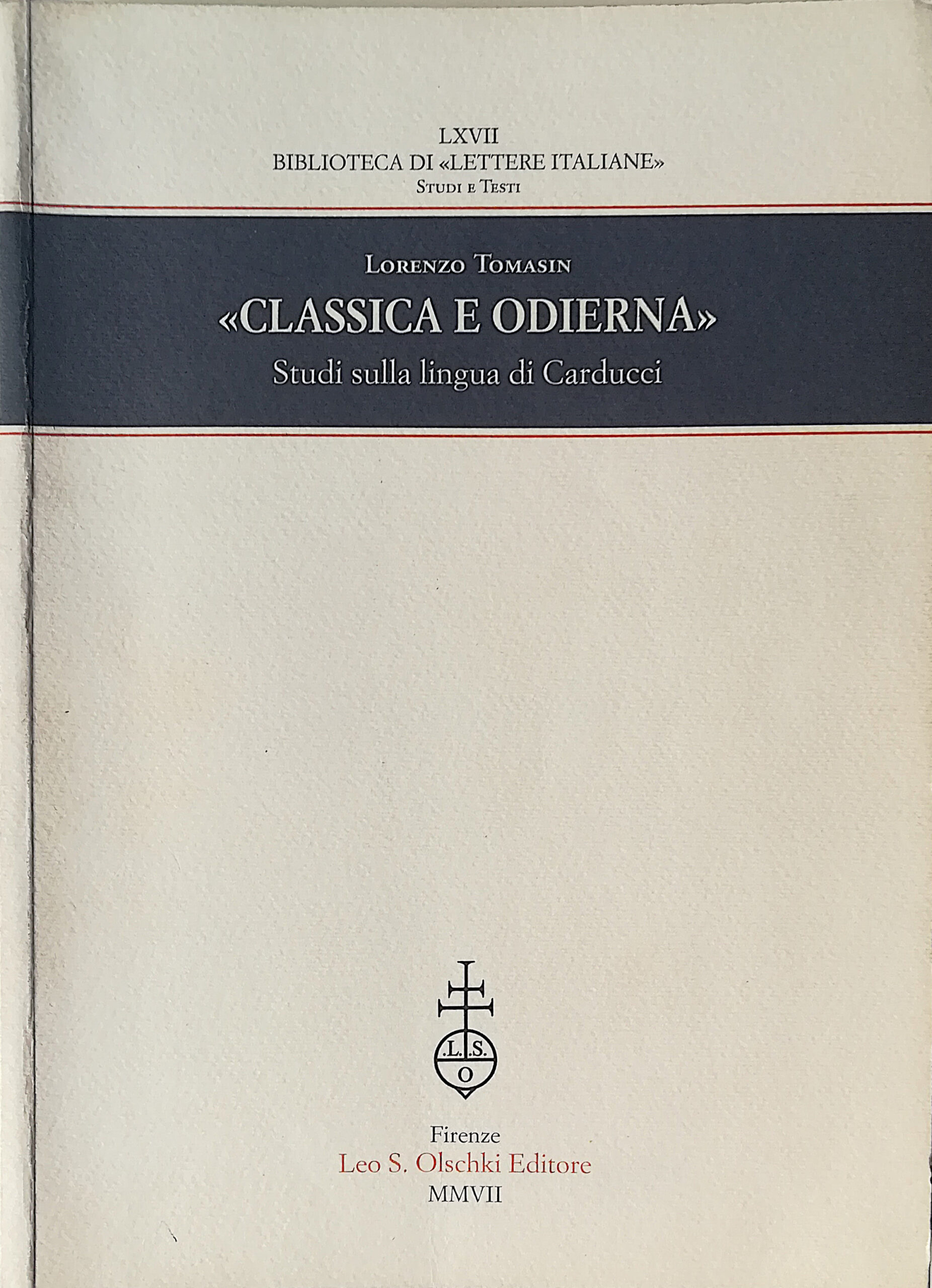"Classica e odierna" - Studi sulla lingua di Carducci