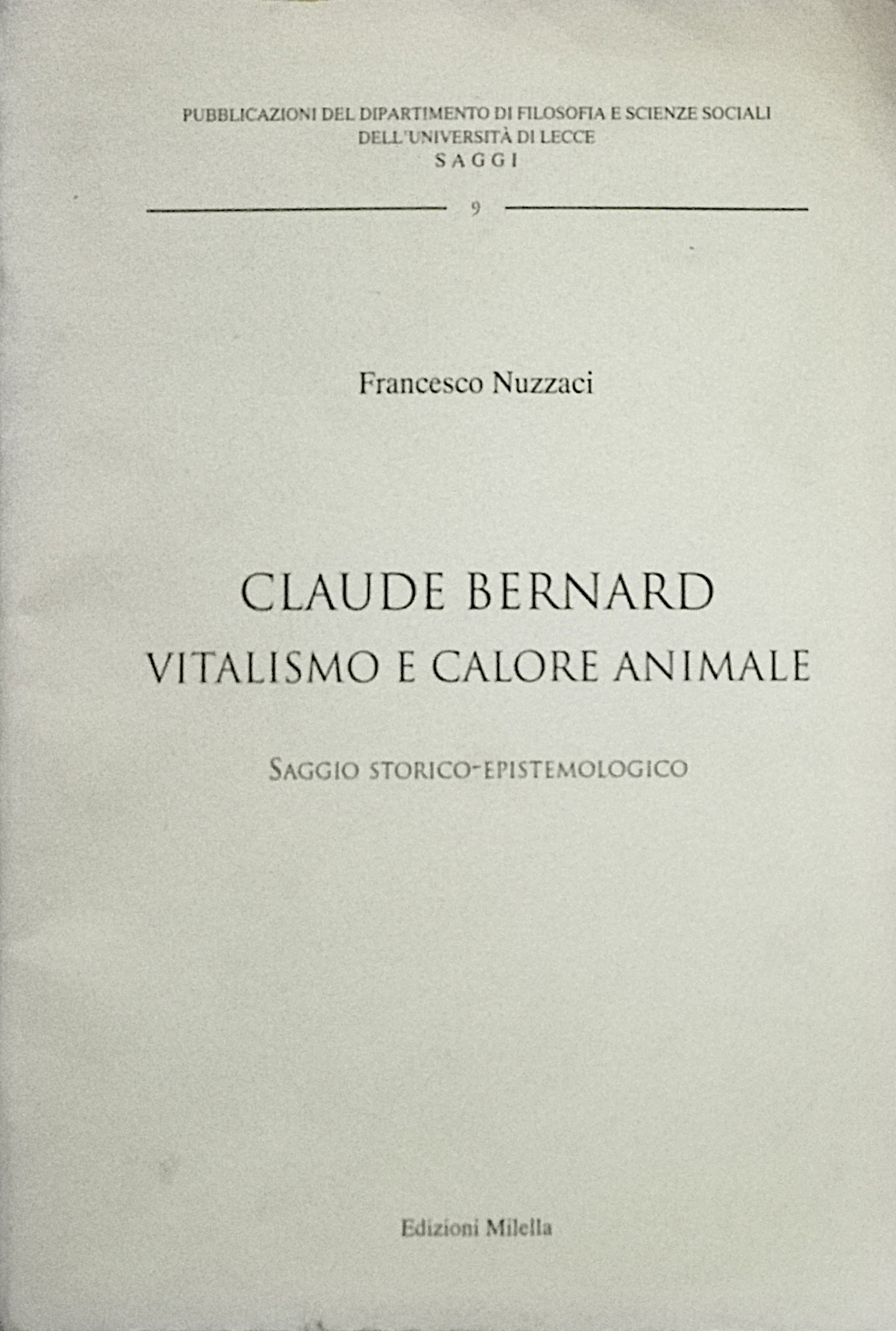 Claude Bernard - vitalismo e calore animale - saggio storico-epistemiologico