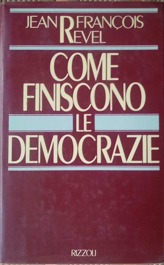 Come finiscono le democrazie