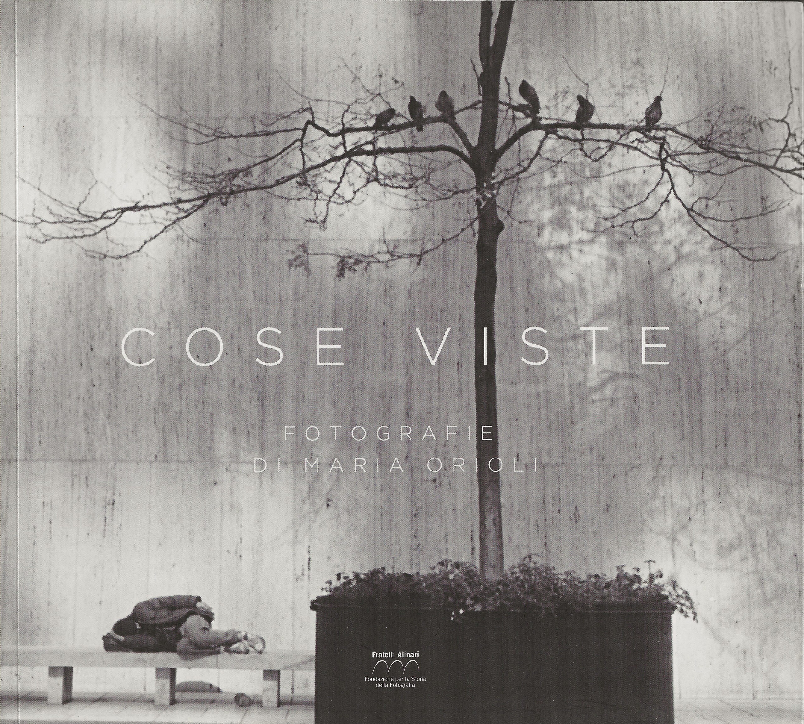 Cose viste - fotografie di Maria Orioli