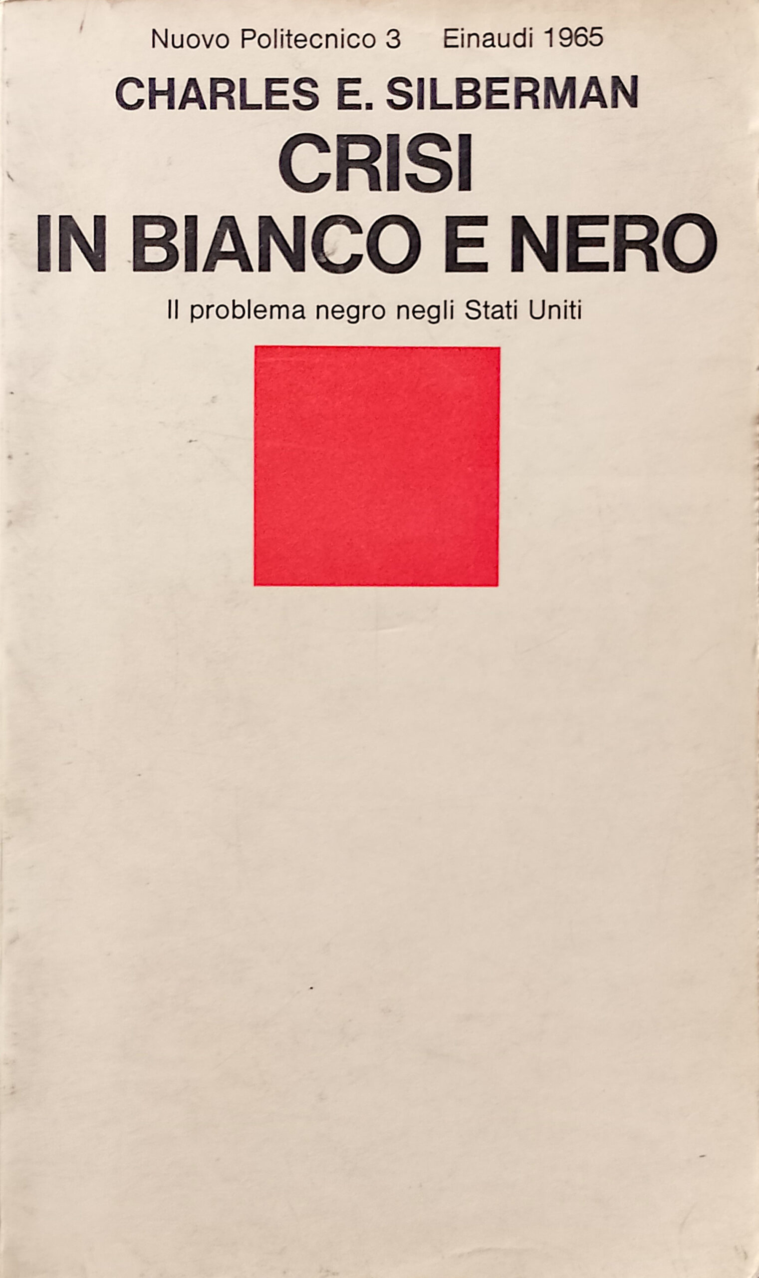 Crisi in bianco e nero - Il problema negro negli …