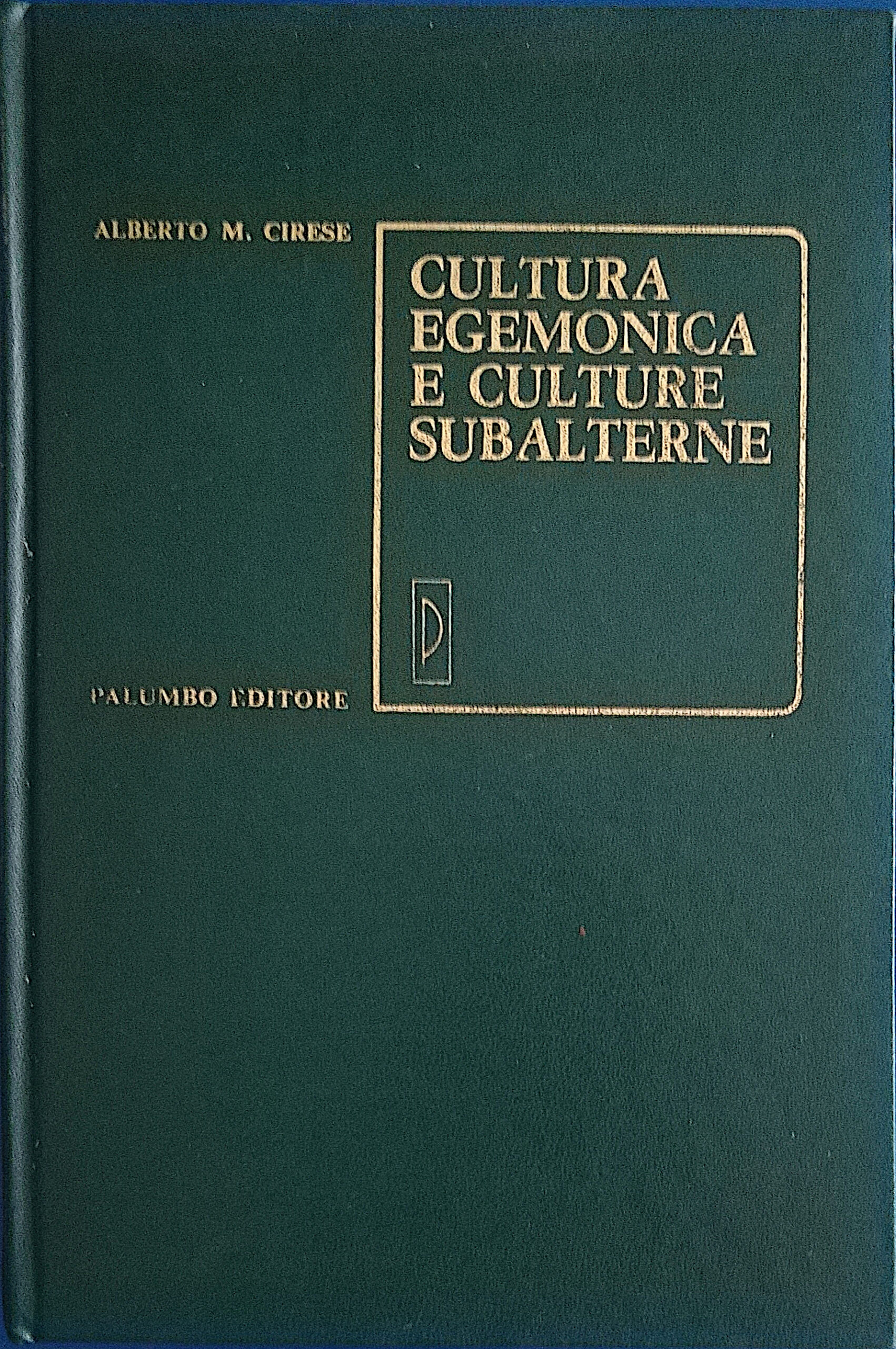 Cultura egemonica e culture subalterne