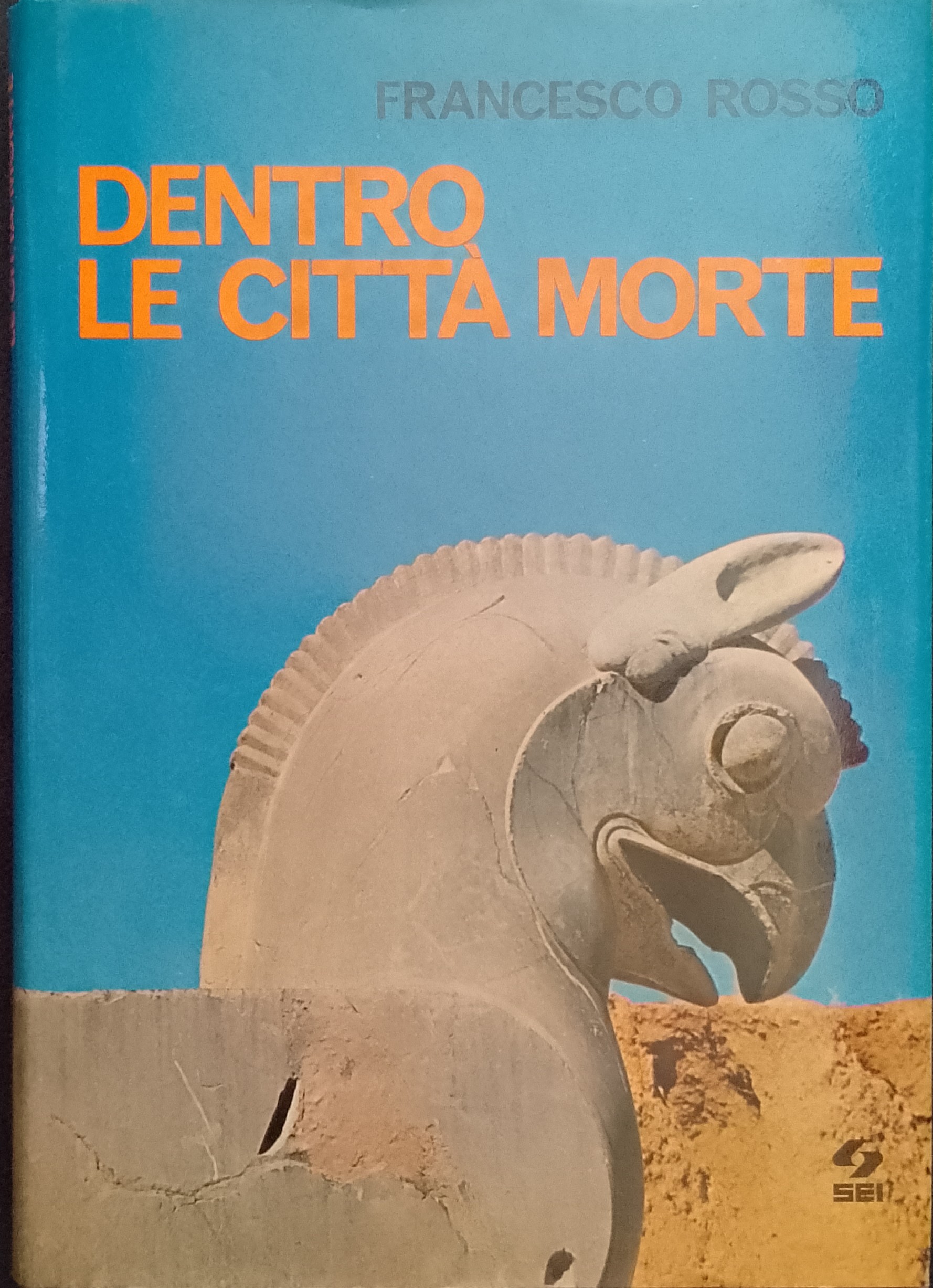 Dentro le città morte