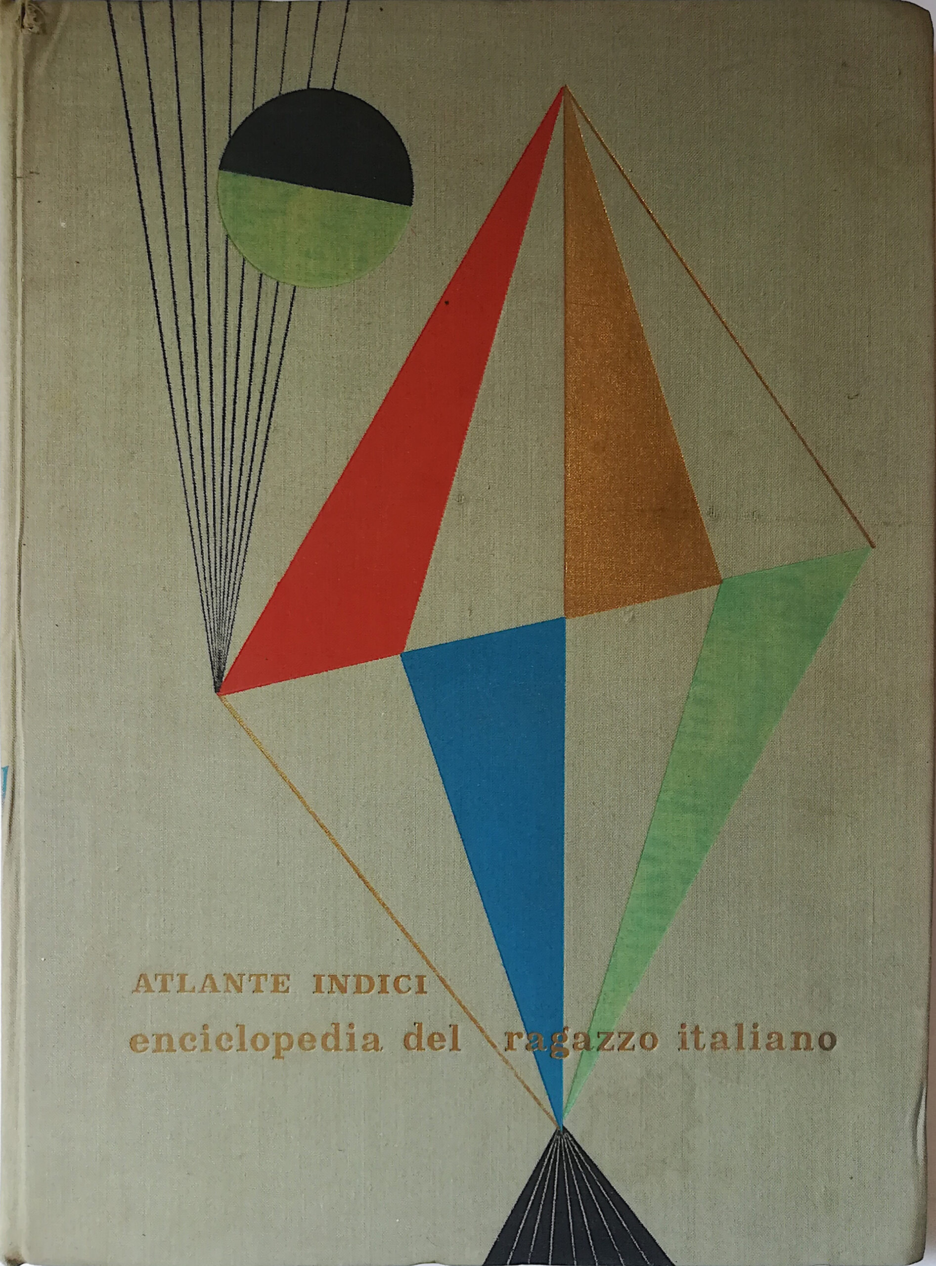 Enciclopedia del ragazzo italiano - Atlante - Indici