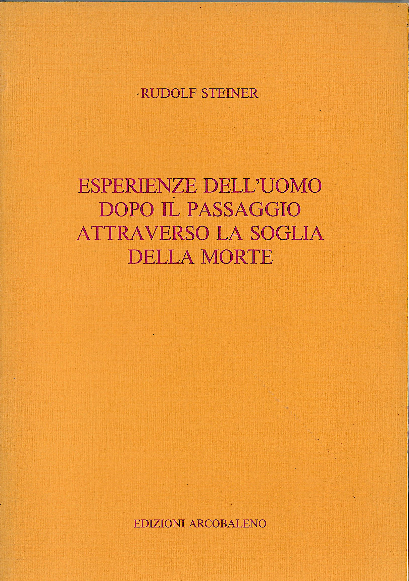 Esperienze dell'uomo dopo il passaggio attraverso la soglia della morte
