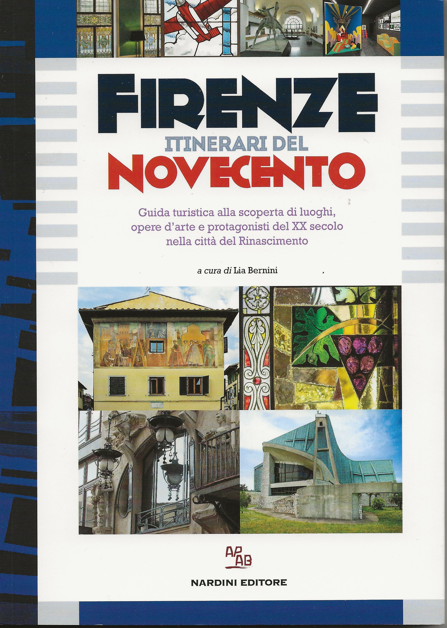 Firenze - Itinerari del Novecento