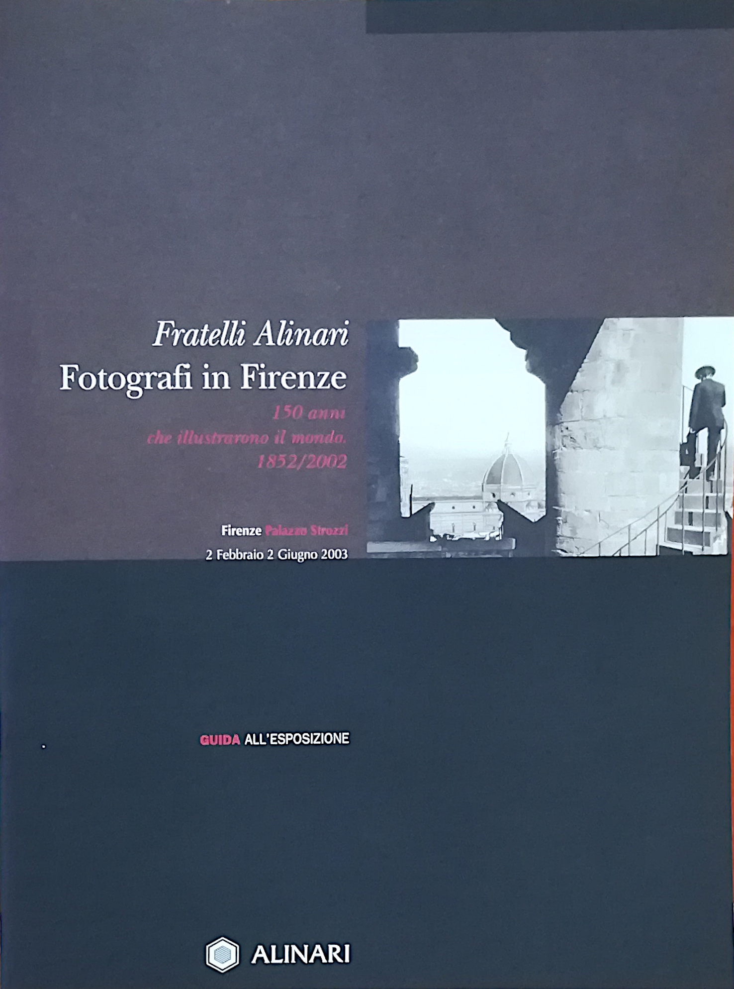 Fratelli Alinari fotografi in Firenze - 150 anni che illustrarono …