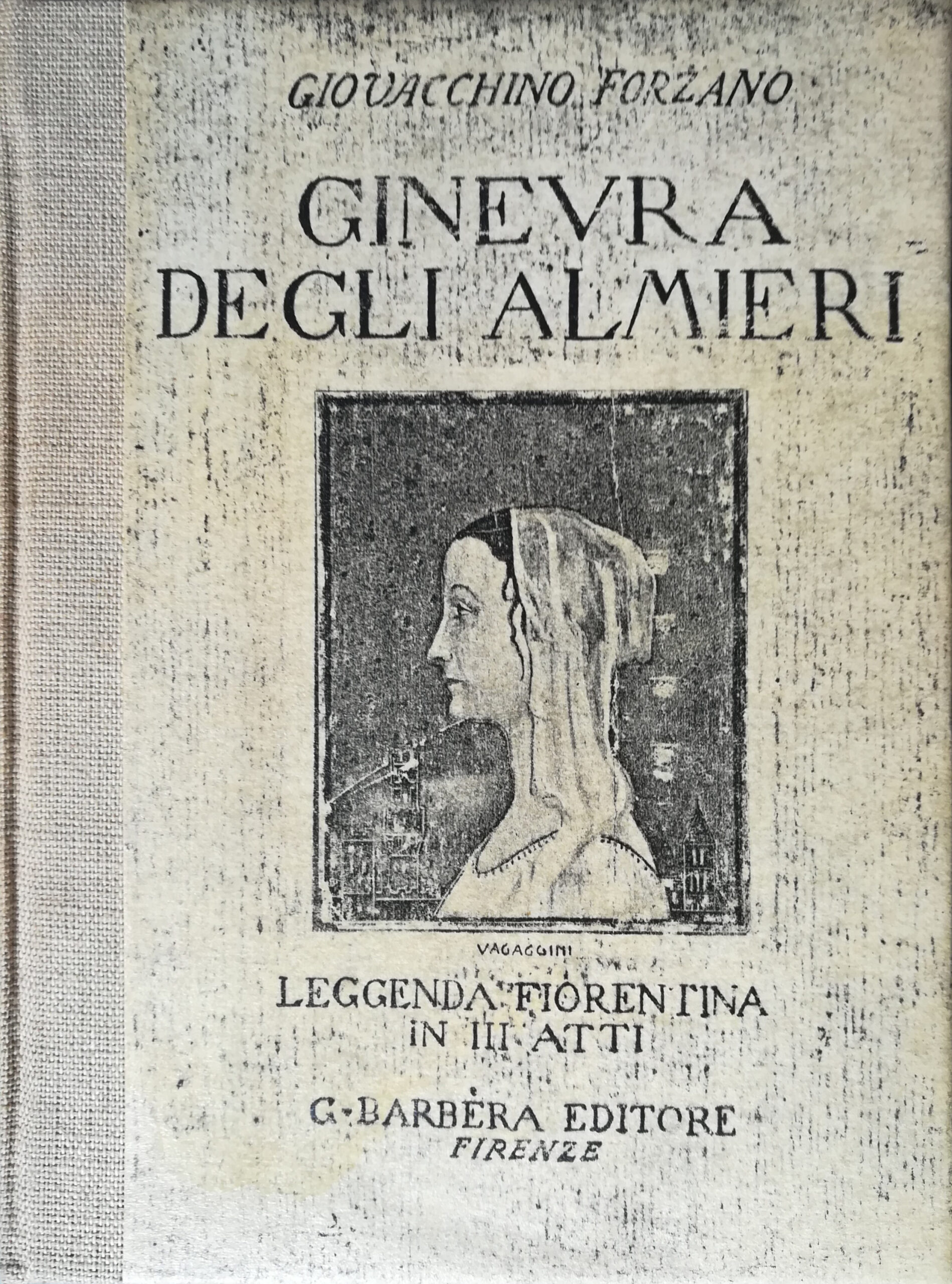 Ginevra degli Almieri - Leggenda fiorentina in III atti